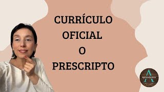 CURRÍCULO OFICIAL O PRESCRIPTO  ¿Qué es  Componentes y Tipos de Currículo Abierto y cerrado [upl. by Hashum16]