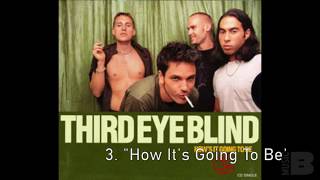 Top 10 Third Eye Blind Songs of All Time [upl. by Terris299]