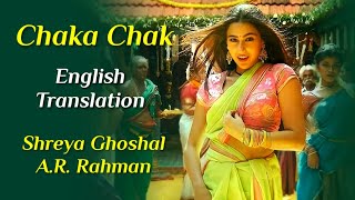 Chaka Chak LYRICS  ENGLISH TRANSLATION – Shreya Ghoshal  Atrangi Re  AR Rahman Irshad Kamil [upl. by Eirot]