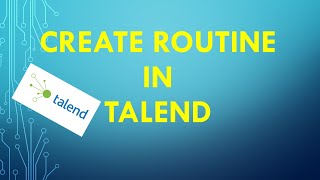 Talend tutorial  Using Routines in Talend [upl. by Virginia]