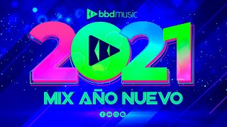 MIX 2021  MUSICA 2021 MIX MUSICA MODERNA  MIX AÑO NUEVO  BBD MUSIC [upl. by Hartfield424]