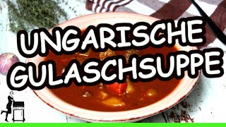 Kräftige Ungarische Gulaschsuppe mit Kartoffeln [upl. by Ki]