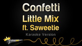 Little Mix ft Saweetie  Confetti Karaoke Version [upl. by Poul]