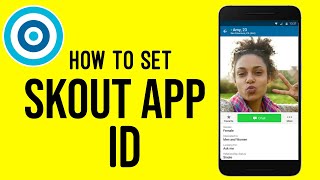 How to Set Up Your Skout ID [upl. by Sirovat]