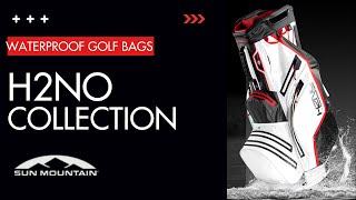 H2NO WATERPROOF GOLF BAGS BY SUN MOUNTAIN SPORTS [upl. by Gerstner]