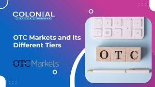 OTC Markets and Its Different Tiers [upl. by Elamrej627]