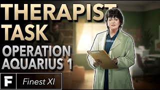 Therapist Task Guide  Operation Aquarius Part 1  Escape From Tarkov [upl. by Janean217]