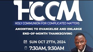 HOLY COMMUNION FOR COMPLICATED MATTERS  ANOINTING TO EVANGELISE AND ENLARGE2  2ND SERVICE  OCT 27 [upl. by Carney]