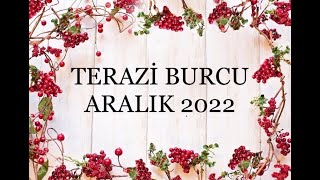 ARALIK 2022 amp TERAZİ VE YÜKSELEN TERAZİ [upl. by Gilberto50]