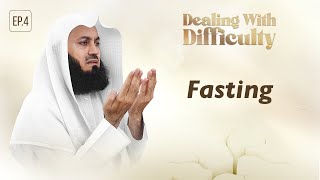 Fasting  Dealing with Difficulty  Ep 04 – Mufti Menk  Ramadan 2024 [upl. by Spevek]