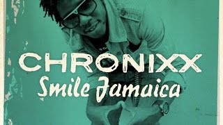 Chronixx  Smile Jamaica LYRICS [upl. by Amluz329]