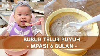 Bubur Telur Puyuh  Mpasi 6 Bulan Menu Lengkap 2021 [upl. by Neb]