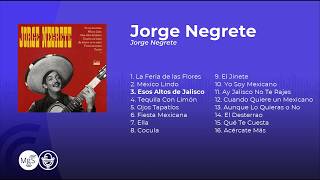 Jorge Negrete  Jorge Negrete álbum completo  full album [upl. by Ajar]