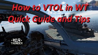 How to VTOL in War Thunder  Quick Guide and Tips [upl. by Akenit711]