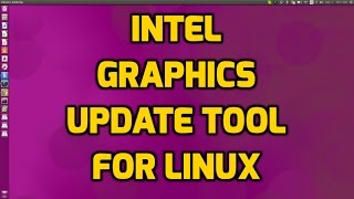 How to get the Latest Intel GPU Drivers in Linux [upl. by Juanne]