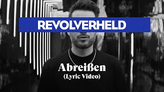 Revolverheld – Abreißen Offizielles Lyricvideo [upl. by Oiruam]