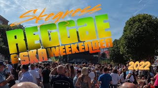 SKEGNESS  REGGAE amp SKA WEEKENDER 2022 [upl. by Berenice]