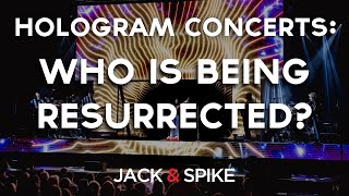 Hologram Concerts Are All the Rage Who Is Getting Resurrected [upl. by Raeann516]