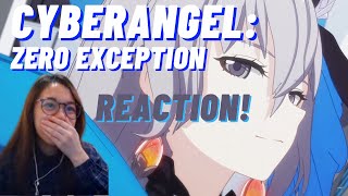 Cyberangel ZERO Exception  Reaction Honkai Impact 3rd [upl. by Fabien]