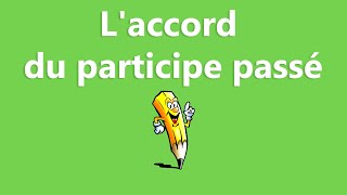 Laccord du participe passé  La conjugaison [upl. by Barr]