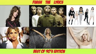 Finish the Lyric  Best of 90s Edition [upl. by Vigor]