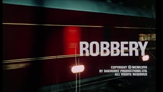 Robbery 1967  Title Sequence [upl. by Roxana]