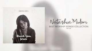 Nathasia Midori  Thank You Jesus  Best Worship Songs Collection [upl. by Baily]