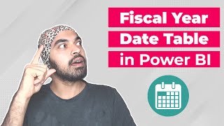 Fiscal Year Date Table in Power BI [upl. by Icram]