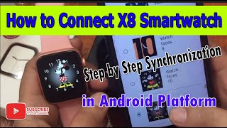 How to Connect X8 Smartwatch to Android Phone [upl. by Aun]