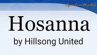 Hosanna  Lyrics amp Chords  Hillsong United [upl. by Lyrej]