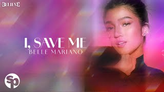 Belle Mariano  I Save Me Lyrics [upl. by Ansela]