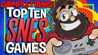 Top 10 SNES Games  The Completionist [upl. by Yasibit]