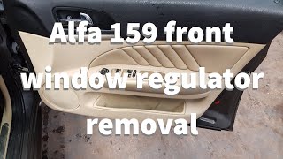 Alfa Romeo 159 window regulator removal [upl. by Strait]