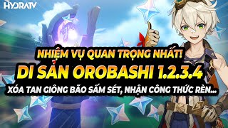 Genshin Impact Nhiệm Vụ Di Sản Orobashi 1234  Xóa Tan Mưa Bão Sấm Sét Inazuma amp Công thức Rèn [upl. by Seafowl]