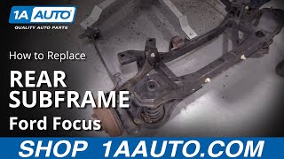 How to Replace Rear Subframe Assembly 0008 Ford Focus [upl. by Naujud128]