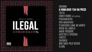 Rebeliom do Inframundo  ILEGAL Álbum Completo [upl. by Euqinorev]