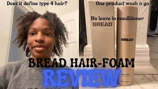 One Product Wash N Go Using Bread Hair Foam [upl. by Dhaf]