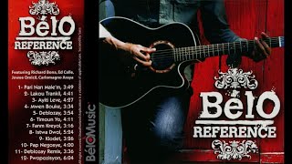 BélO  Reference  Full Album official audio [upl. by Anytsirk326]