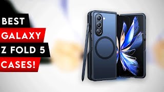 Top 7 Best Galaxy Z Fold 5 5G Cases 2025 ✅ [upl. by Zsa]