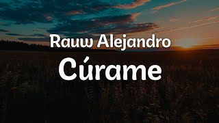 Rauw Alejandro  Cúrame LetraLyrics  Official Music Video [upl. by Brozak690]