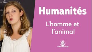 Lhomme et lanimal  Humanités  1re  Les Bons Profs [upl. by Aramoy]