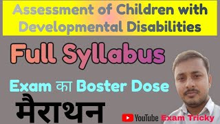 Assessment of Children with developmental disabilities  Marathon class [upl. by Bellanca]