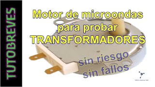 TutoBreve Motor microondas para medir transformadores [upl. by Loy285]