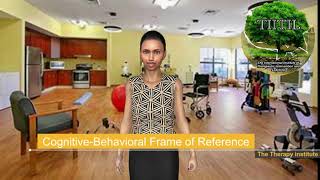 Cognitive Behavioral Frame of Reference  An Occupational Therapy Frame of Reference Review [upl. by Mur]