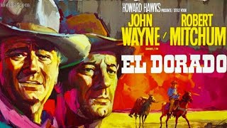 El Dorado 1966 Full Movie  John Wayne  Robert Mitchum  James Caan  Review amp Facts [upl. by Devina]