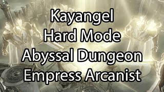 Kayangel Hard Mode Abyssal Dungeon Empress Arcana Lost Ark [upl. by Aicilram]