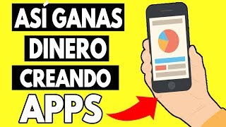 Como Ganar Dinero Creando Aplicaciones Gratis Sin saber programar Monetizar Apps [upl. by Atila]