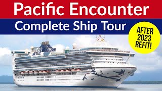 PampO PACIFIC ENCOUNTER  Full HD Ship Tour First look since 2023 refit [upl. by Ecinereb]