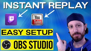 How To Use Instant Replay  OBS Studio [upl. by Bethany]