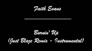 Faith Evans Burnin Up  just blaze remix instrumental [upl. by Dygert942]